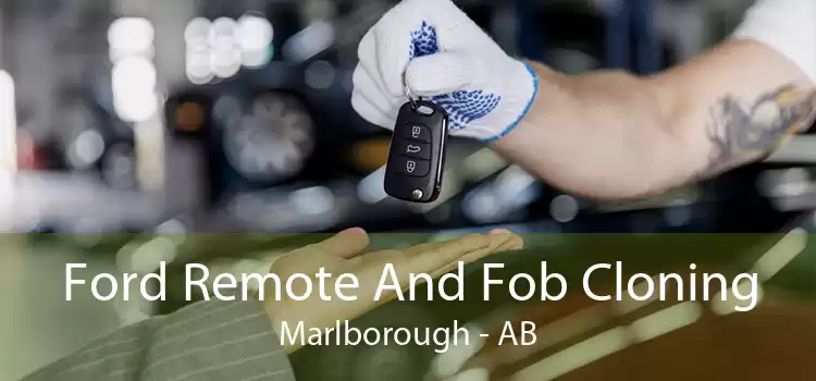 Ford Remote And Fob Cloning Marlborough - AB