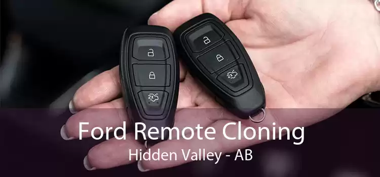 Ford Remote Cloning Hidden Valley - AB