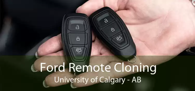 Ford Remote Cloning University of Calgary - AB