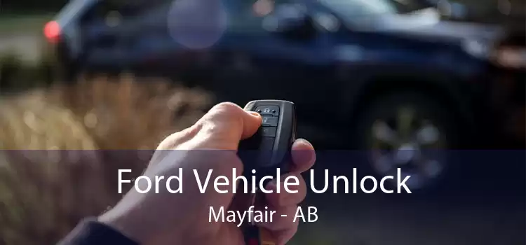 Ford Vehicle Unlock Mayfair - AB