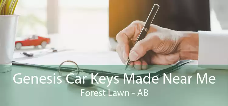 Genesis Car Keys Made Near Me Forest Lawn - AB