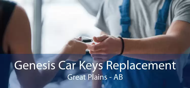 Genesis Car Keys Replacement Great Plains - AB