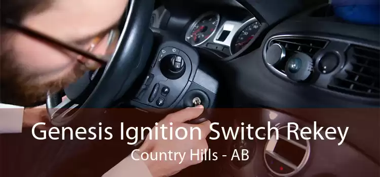 Genesis Ignition Switch Rekey Country Hills - AB
