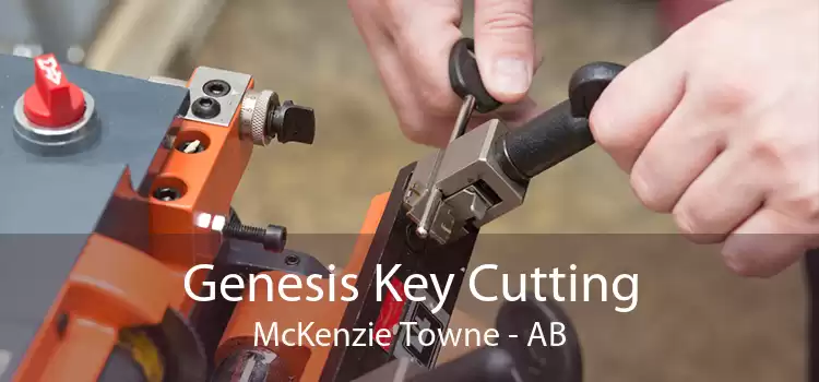 Genesis Key Cutting McKenzie Towne - AB