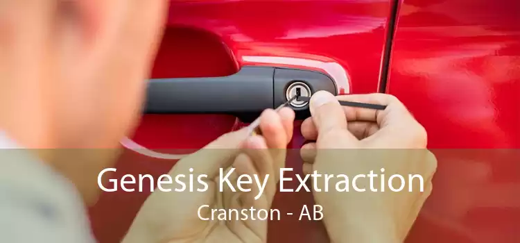 Genesis Key Extraction Cranston - AB
