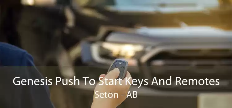 Genesis Push To Start Keys And Remotes Seton - AB