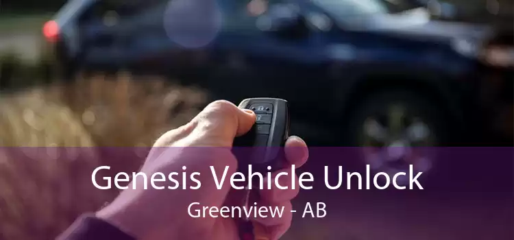 Genesis Vehicle Unlock Greenview - AB