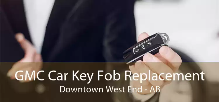 GMC Car Key Fob Replacement Downtown West End - AB