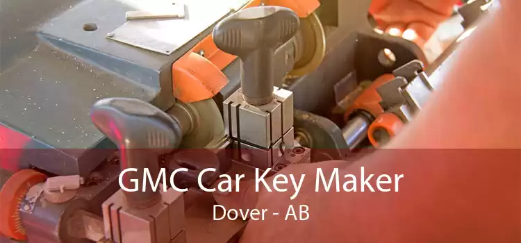 GMC Car Key Maker Dover - AB