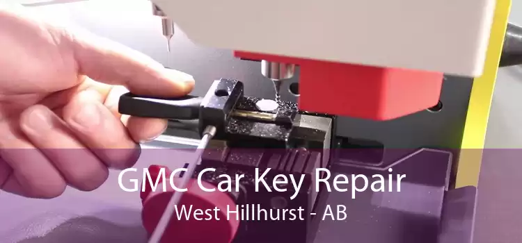 GMC Car Key Repair West Hillhurst - AB