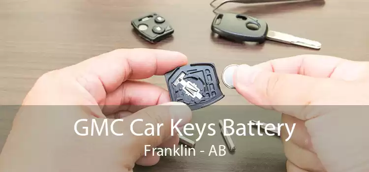 GMC Car Keys Battery Franklin - AB