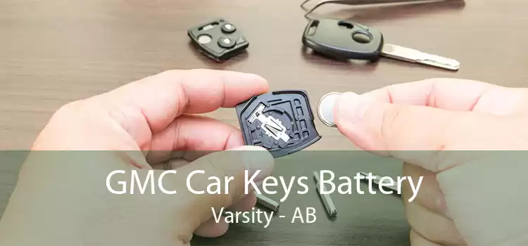 GMC Car Keys Battery Varsity - AB