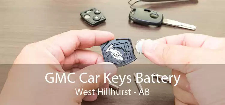 GMC Car Keys Battery West Hillhurst - AB