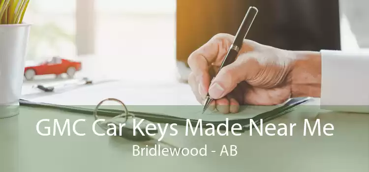GMC Car Keys Made Near Me Bridlewood - AB