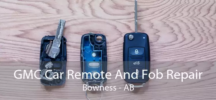 GMC Car Remote And Fob Repair Bowness - AB