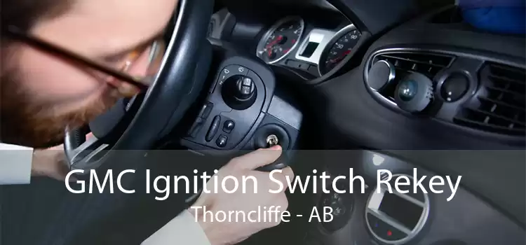GMC Ignition Switch Rekey Thorncliffe - AB