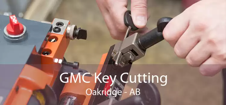GMC Key Cutting Oakridge - AB