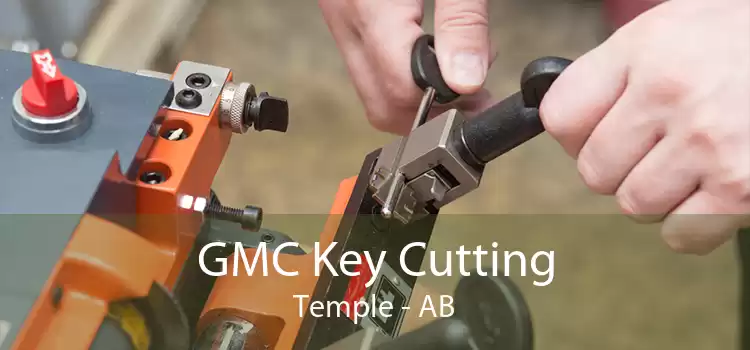 GMC Key Cutting Temple - AB