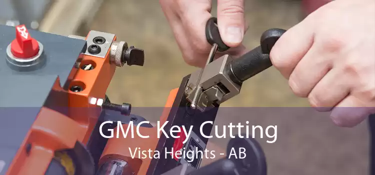 GMC Key Cutting Vista Heights - AB