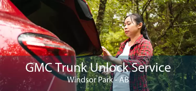 GMC Trunk Unlock Service Windsor Park - AB