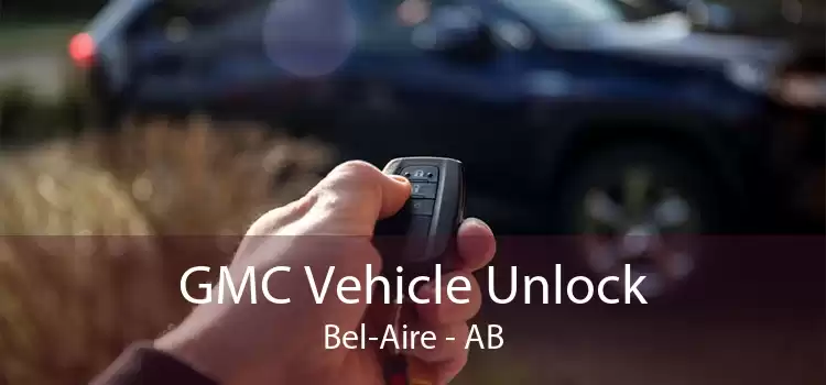 GMC Vehicle Unlock Bel-Aire - AB