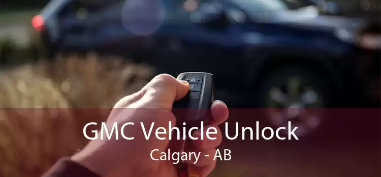 GMC Vehicle Unlock Calgary - AB