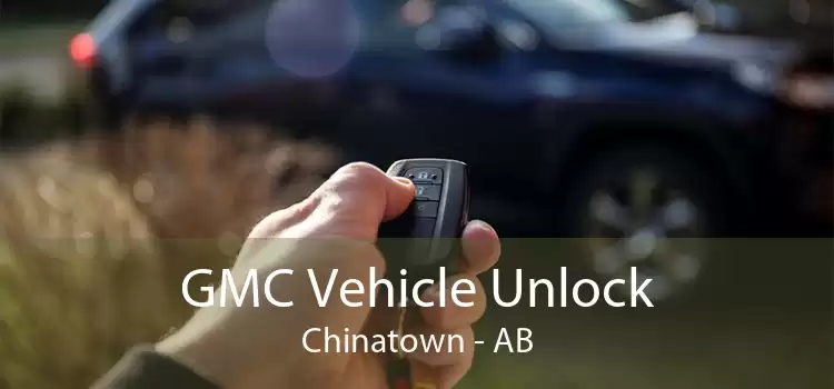 GMC Vehicle Unlock Chinatown - AB