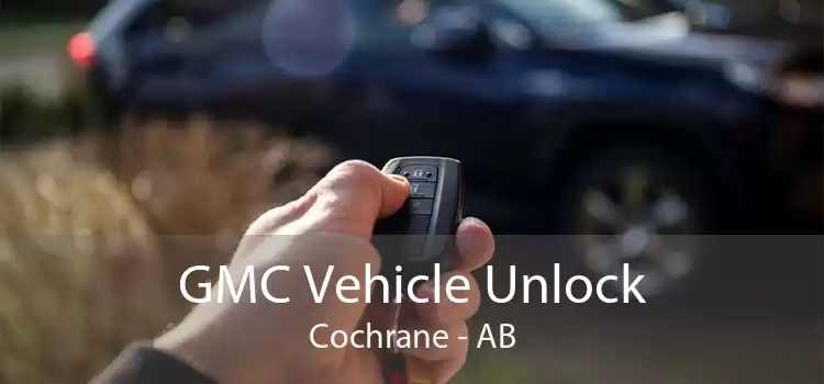 GMC Vehicle Unlock Cochrane - AB