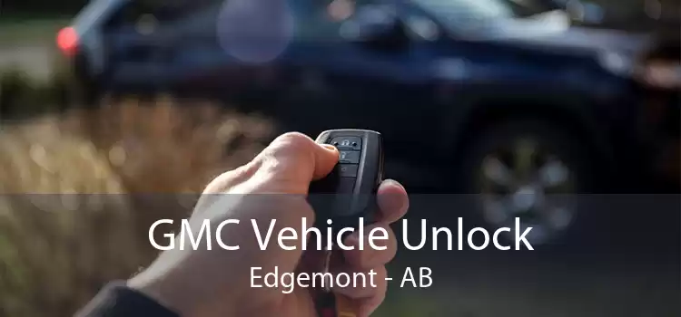 GMC Vehicle Unlock Edgemont - AB