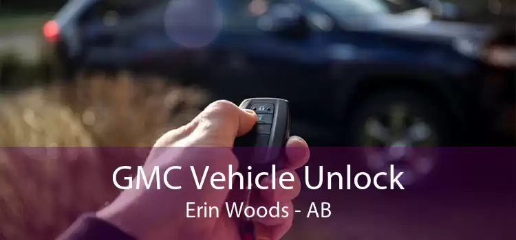 GMC Vehicle Unlock Erin Woods - AB