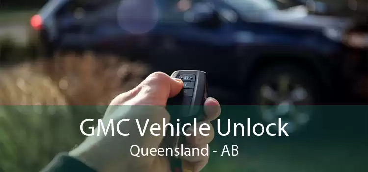 GMC Vehicle Unlock Queensland - AB