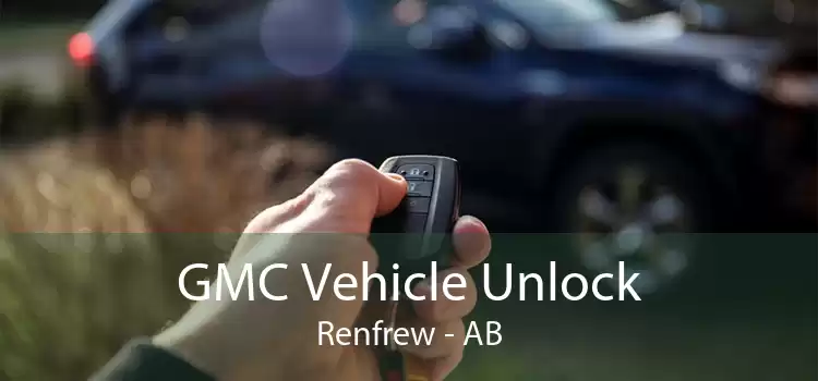 GMC Vehicle Unlock Renfrew - AB