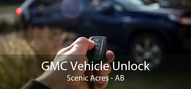 GMC Vehicle Unlock Scenic Acres - AB