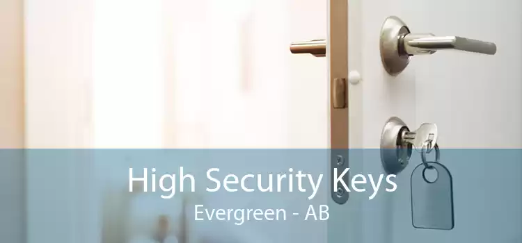 High Security Keys Evergreen - AB