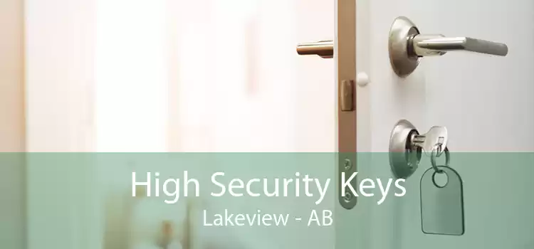 High Security Keys Lakeview - AB