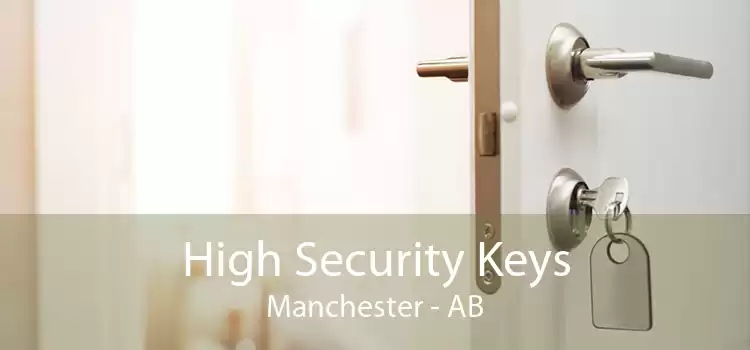 High Security Keys Manchester - AB
