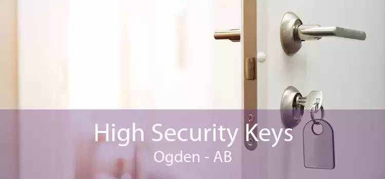 High Security Keys Ogden - AB