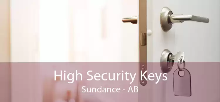 High Security Keys Sundance - AB