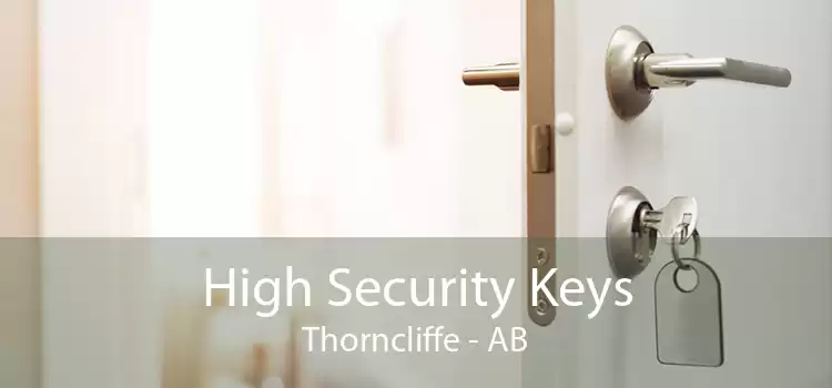 High Security Keys Thorncliffe - AB
