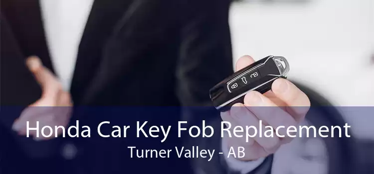 Honda Car Key Fob Replacement Turner Valley - AB