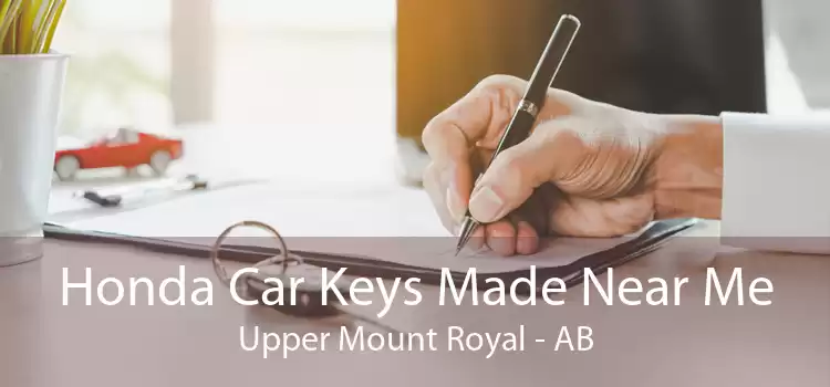 Honda Car Keys Made Near Me Upper Mount Royal - AB