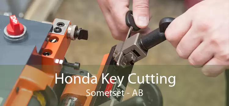 Honda Key Cutting Somerset - AB