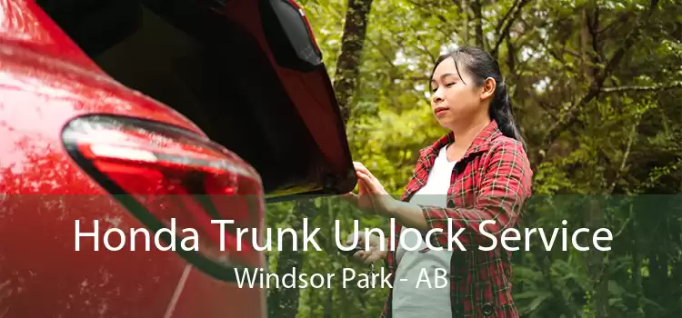 Honda Trunk Unlock Service Windsor Park - AB