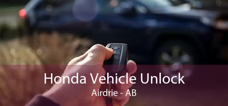 Honda Vehicle Unlock Airdrie - AB
