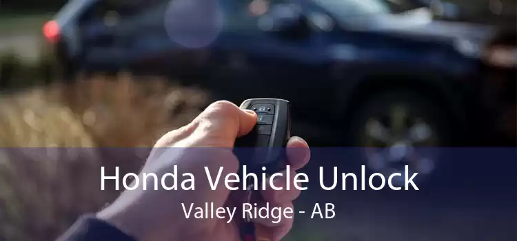 Honda Vehicle Unlock Valley Ridge - AB