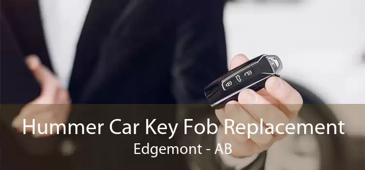 Hummer Car Key Fob Replacement Edgemont - AB