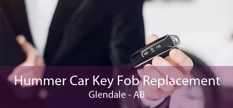 Hummer Car Key Fob Replacement Glendale - AB