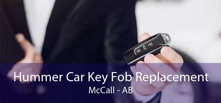 Hummer Car Key Fob Replacement McCall - AB