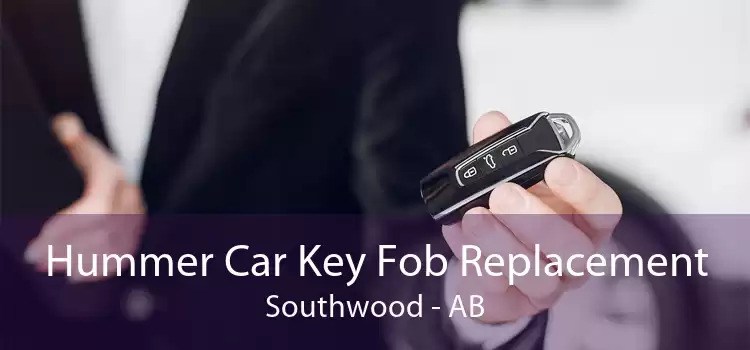 Hummer Car Key Fob Replacement Southwood - AB