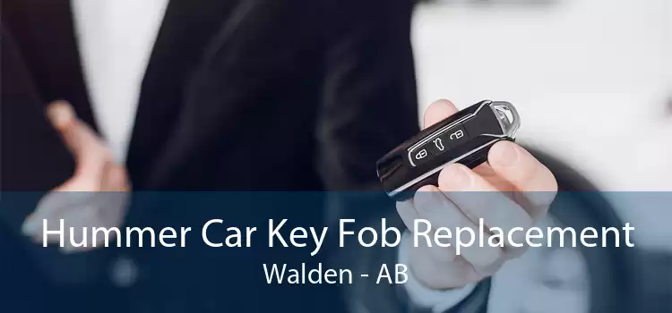 Hummer Car Key Fob Replacement Walden - AB